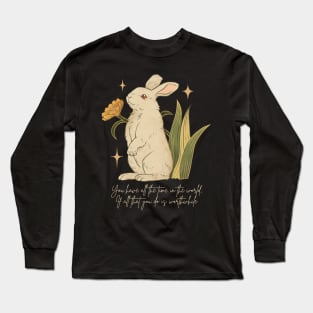 You Have All The Time In The World, If All That You Do Is Worthwhile - Calm Rabbits - Light Tan Writing Long Sleeve T-Shirt